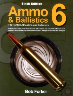Bertrand.pt - Ammo & Ballistics 6: For Hunters, Shooters, And Collectors
