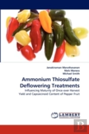 Ammonium Thiosulfate Deflowering Treatments