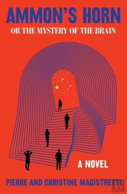 Bertrand.pt - Ammon'S Horn, Or The Mystery Of The Brain