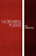 Ammons Northfield Poems