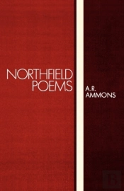 Ammons Northfield Poems