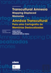 Amnésia Transcultural | Transcultural Amnesia