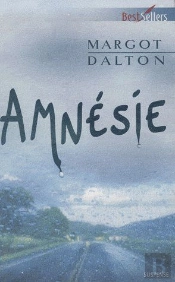 Amnésie ; Le Triangle Du Mal
