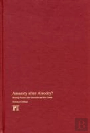 Amnesty After Atrocity?