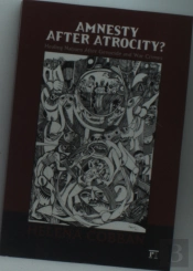 Amnesty After Atrocity?