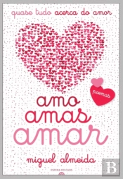 Amo, Amas, Amar