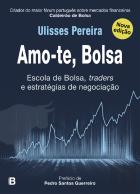 Amo-te, Bolsa