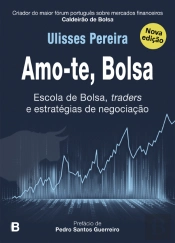 Amo-te, Bolsa