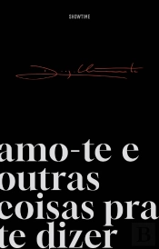 Amo-te e Outras Coisas pra te Dizer