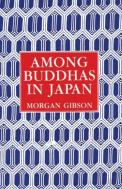 Among Buddhas In Japan