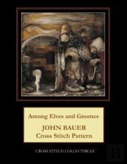 Among Elves And Gnomes