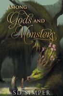 Among Gods And Monsters