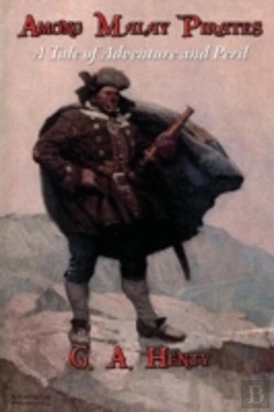 Bertrand.pt - Among Malay Pirates: A Tale Of Adventure And Peril
