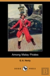 Among Malay Pirates (Dodo Press)