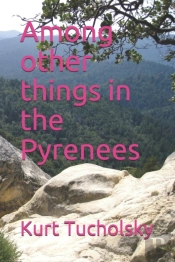 Among Other Things In The Pyrenees