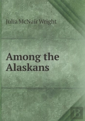 Among The Alaskans
