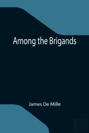 Among The Brigands