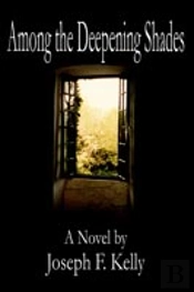 Among The Deepening Shades