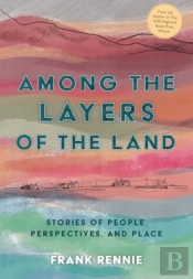 Among The Layers Of The Land