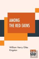 Among The Red-Skins