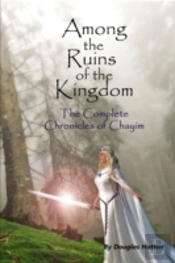 Among The Ruins Of The Kingdom