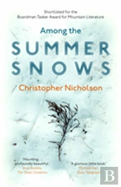 Among The Summer Snows