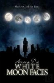 Among The White Moonfaces