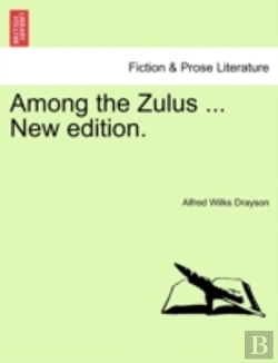 Bertrand.pt - Among The Zulus ... New Edition.