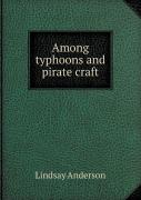 Among Typhoons And Pirate Craft