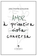Amor à Primeira Conversa