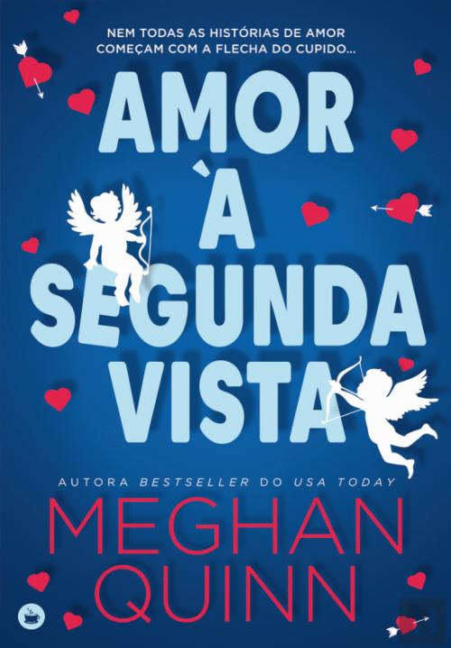 Amor à Segunda Vista, de Meghan Quinn - Livro