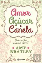Amor, Açúcar e Canela