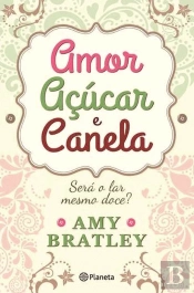 Amor, Açúcar e Canela