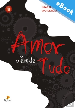 Bertrand.pt - Amor Além De Tudo