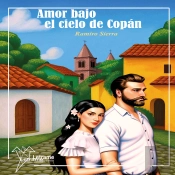 Amor Bajo El Cielo De Copán