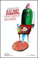 Amor com Amor se Mata