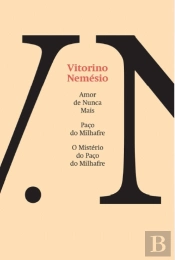 Amor de Nunca Mais | Paço do Milhafre | O Mistério do Paço do Milhafre