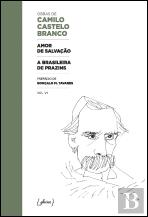 Amor de Salvação | A Brasileira de Prazins