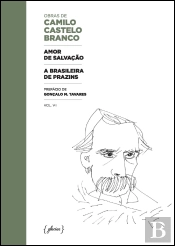 Amor de Salvação | A Brasileira de Prazins