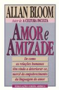 Amor e Amizade