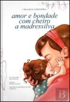 Amor E Bondade Com Cheiro A Madressilva (Inclui Cd-Áudio)