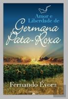 Amor e Liberdade de Germana Pata-Roxa