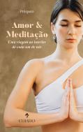 Amor & Meditação