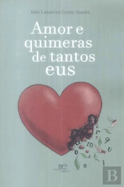 Amor e Quimeras de Tantos Eus