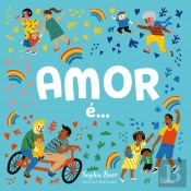 Amor é...