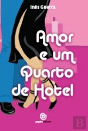 Amor e um Quarto de Hotel