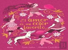 Amor Es Mi Color Favorito, El