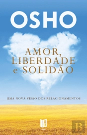 Amor, Liberdade e Solidão