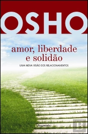 Amor, Liberdade e Solidão