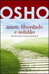 Amor, Liberdade e Solidão